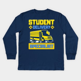 School Bus Driver Student Delivery Specialist Kids Long Sleeve T-Shirt